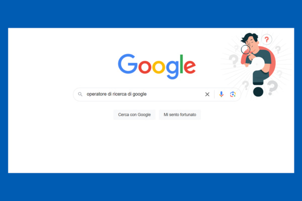 come funzionano operatori di ricerca di google